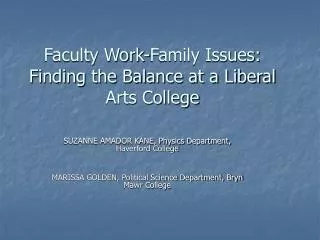 Faculty Work-Family Issues: Finding the Balance at a Liberal Arts College
