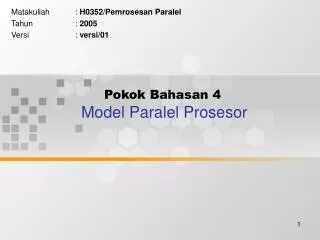 Pokok Bahasan 4 Model Paralel Prosesor
