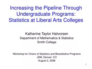 Increasing the Pipeline Through Undergraduate Programs: Statistics at Liberal Arts Colleges