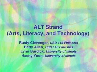 ALT Strand (Arts, Literacy, and Technology)