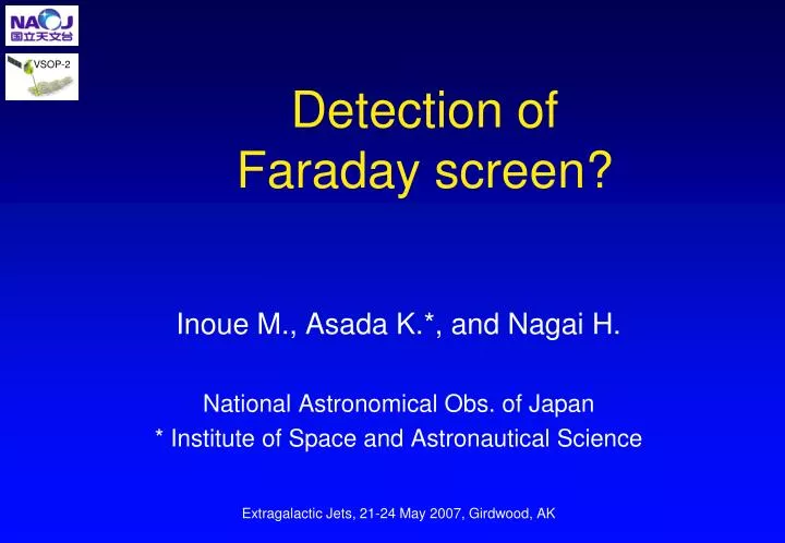 detection of faraday screen
