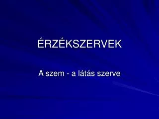 rz kszervek