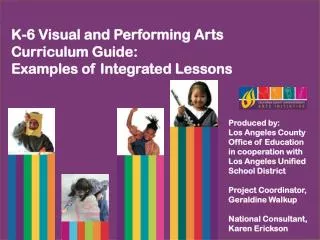 K-6 Visual and Performing Arts Curriculum Guide: Examples of Integrated Lessons