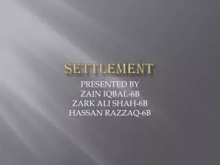 Settlement