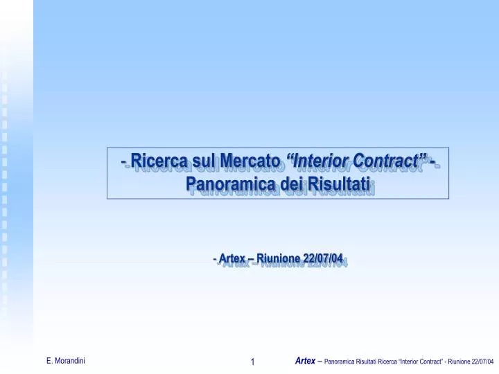 ricerca sul mercato interior contract panoramica dei risultati