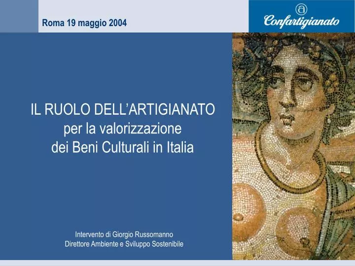 il ruolo dell artigianato per la valorizzazione dei beni culturali in italia