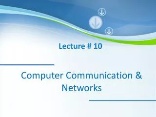 Computer Communication &amp; Networks