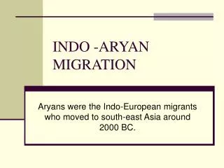 INDO -ARYAN MIGRATION