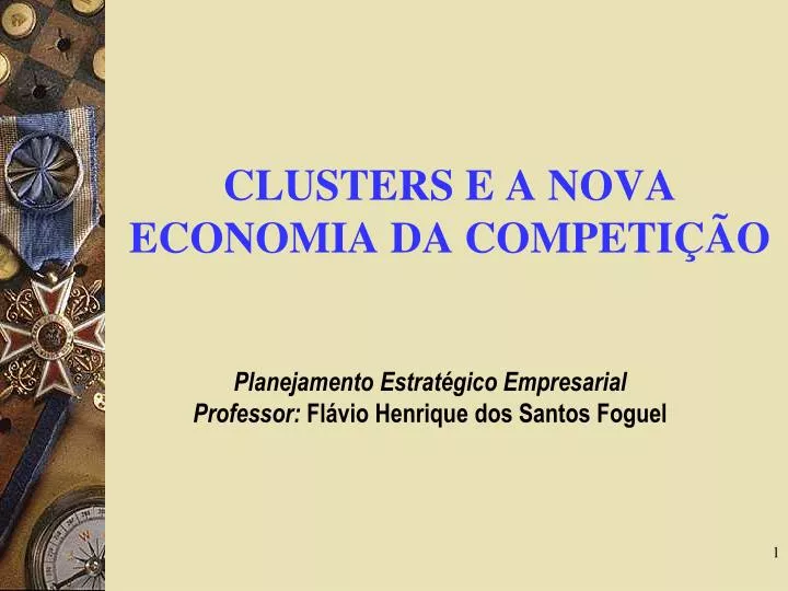 clusters e a nova economia da competi o