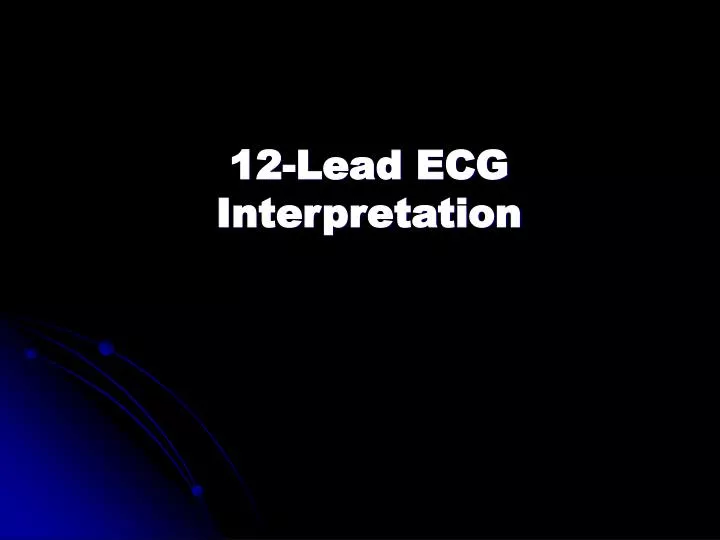 12 lead ecg interpretation