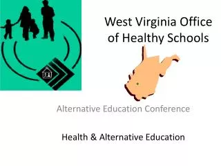 West Virginia Office of Healthy Schools