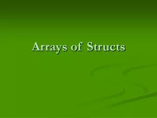 Arrays of Structs