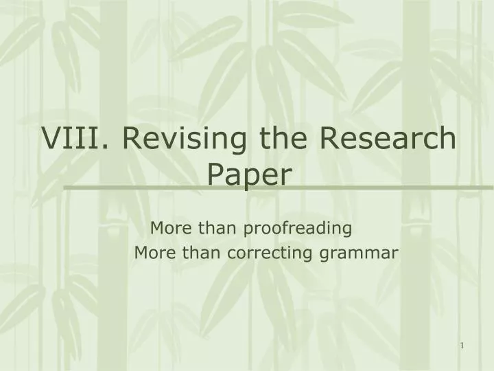 viii revising the research paper