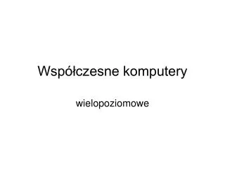 wsp czesne komputery