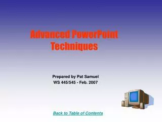 Advanced PowerPoint Techniques