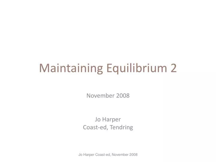 maintaining equilibrium 2