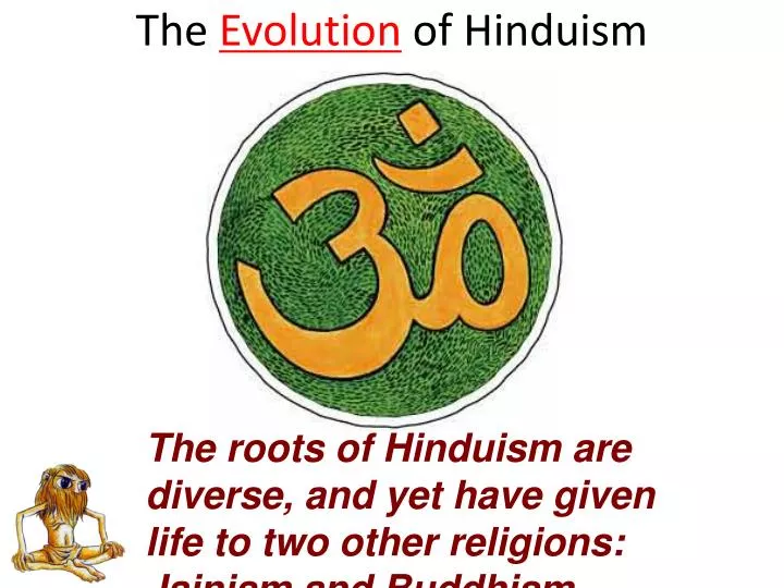 the evolution of hinduism