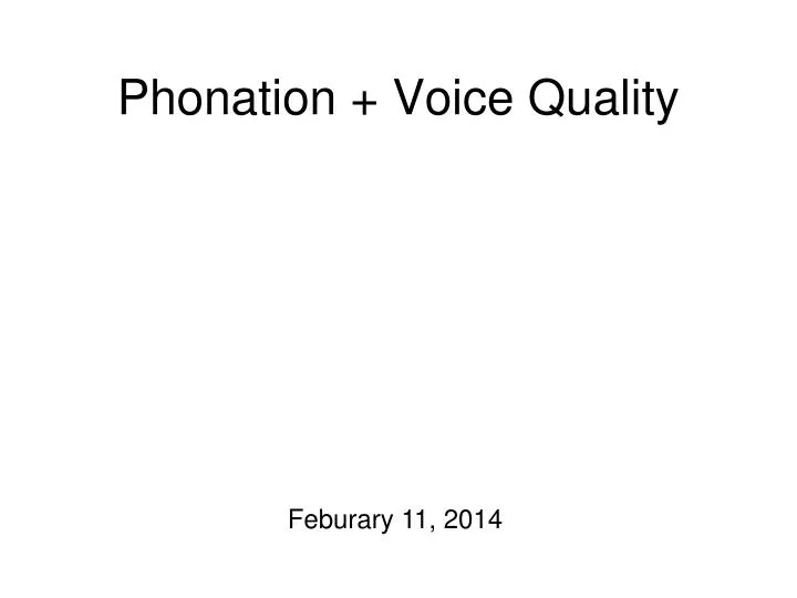 phonation voice quality