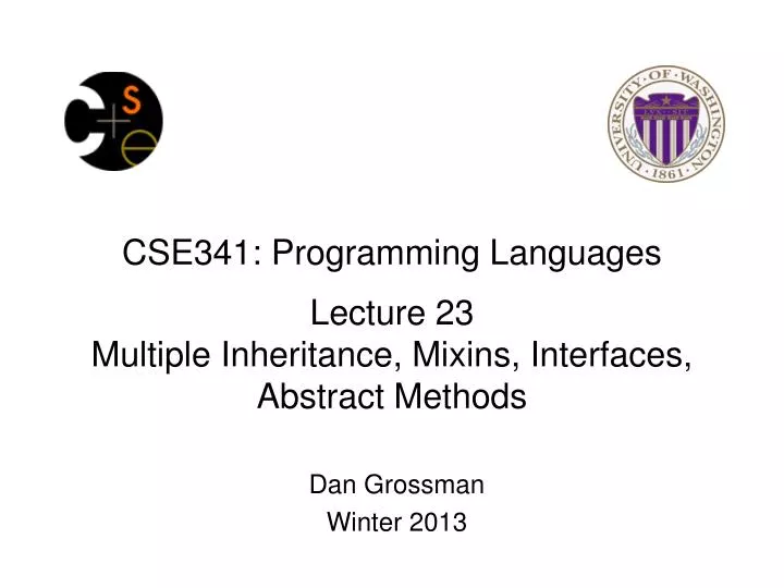 cse341 programming languages lecture 23 multiple inheritance mixins interfaces abstract methods