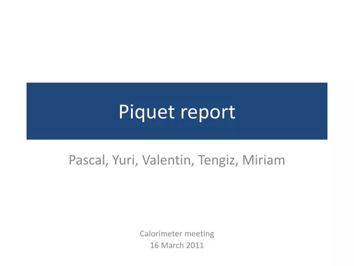 piquet report