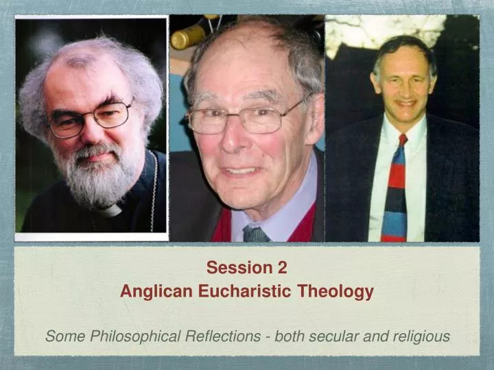 session 2 anglican eucharistic theology