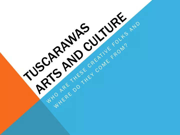 tuscarawas arts and culture