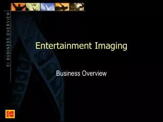 Entertainment Imaging