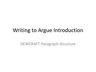 Writing to Argue Introduction