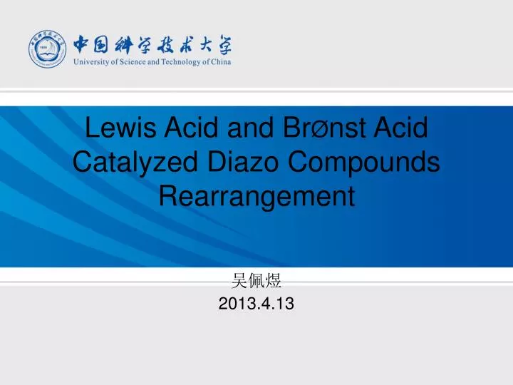 lewis acid and br nst acid catalyzed diazo compounds rearrangement