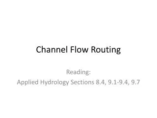 Channel Flow Routing