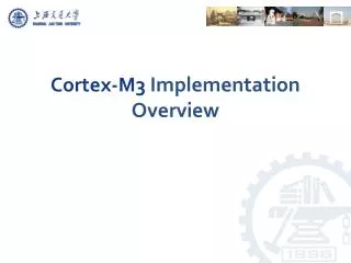 Cortex-M3 Implementation Overview
