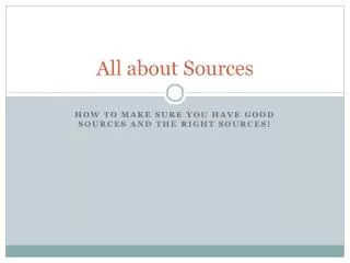 All about Sources
