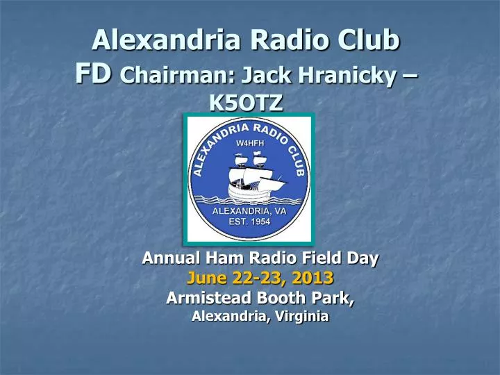 alexandria radio club fd chairman jack hranicky k5otz