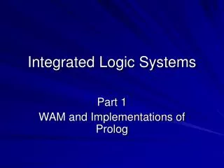 Integrated Logic Systems