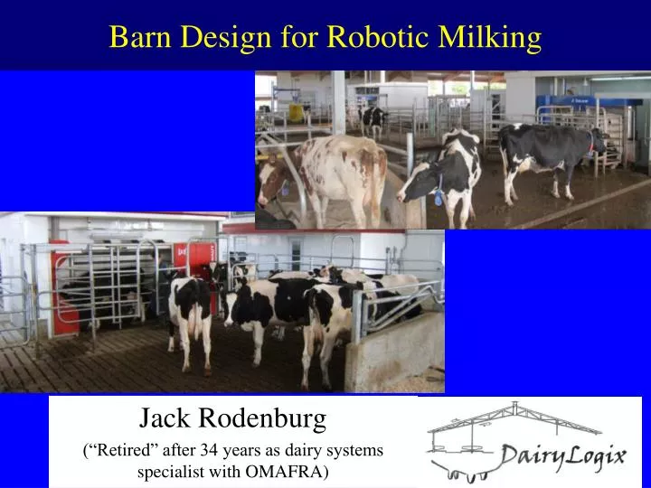 barn design for robotic milking