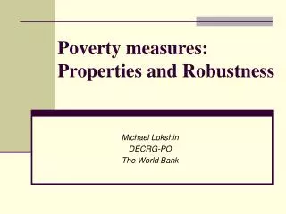 Poverty measures: Properties and Robustness