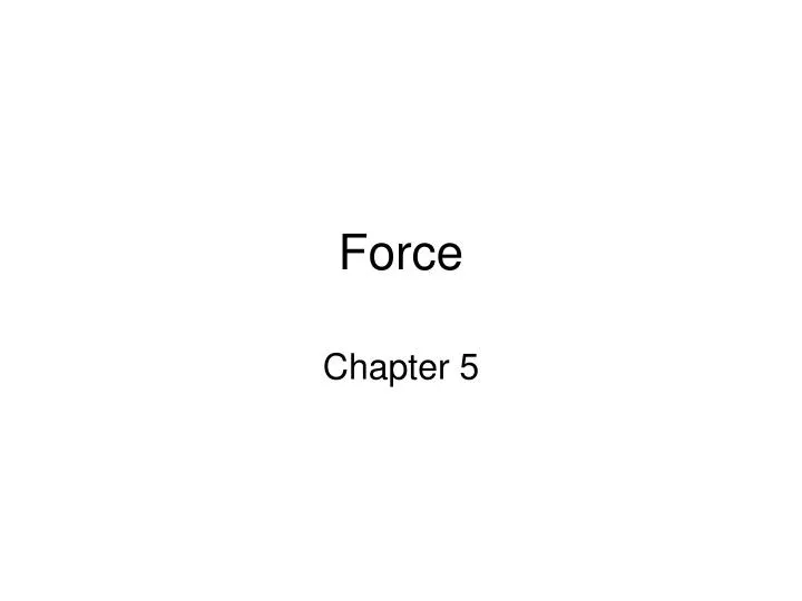 force