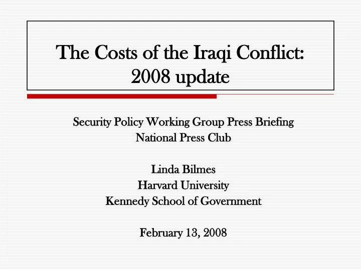 the costs of the iraqi conflict 2008 update