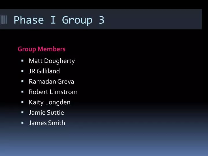 phase i group 3