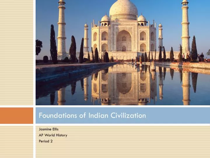 foundations of indian civilization