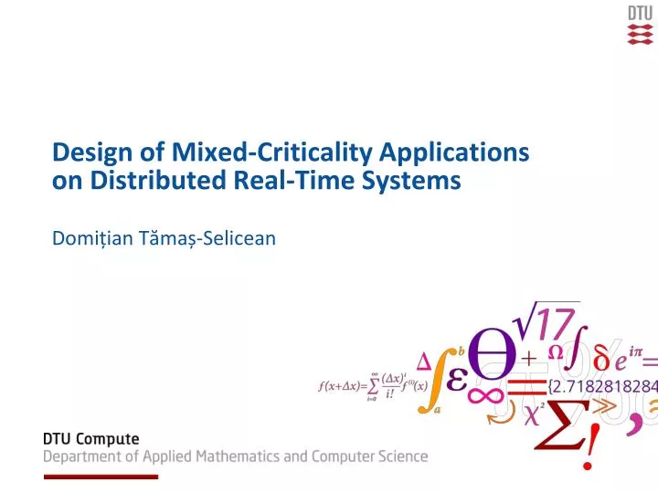 design of mixed criticality applications on distributed real time systems