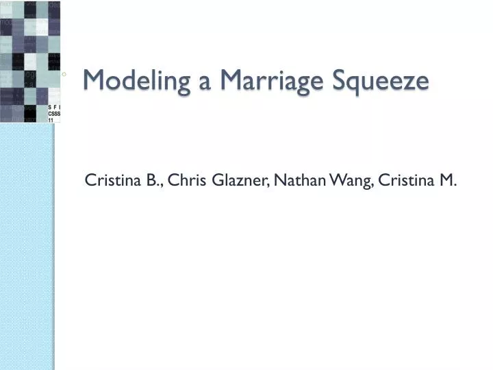 modeling a marriage squeeze