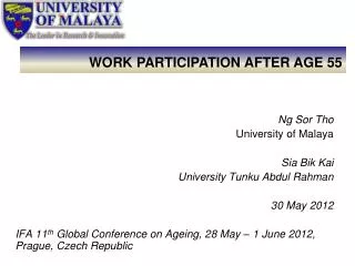 Ng Sor Tho University of Malaya Sia Bik Kai University Tunku Abdul Rahman 30 May 2012
