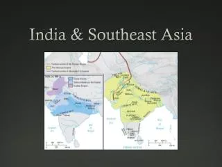India &amp; Southeast Asia