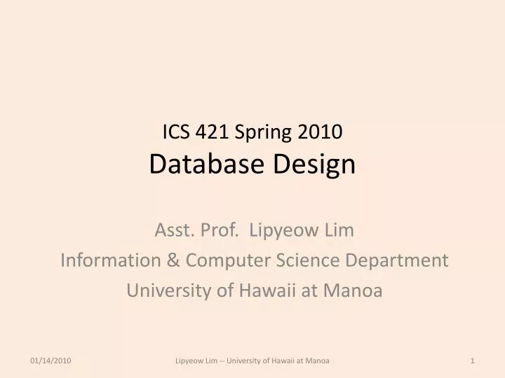 ics 421 spring 2010 database design