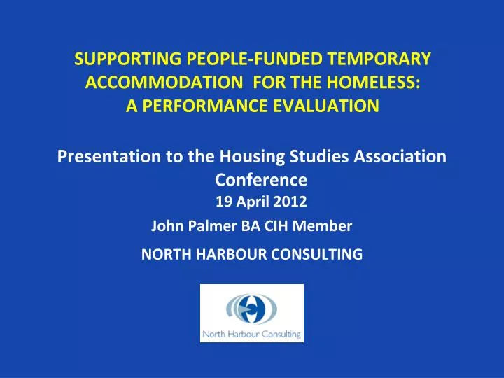supporting people funded temporary accommodation for the homeless a performance evaluation