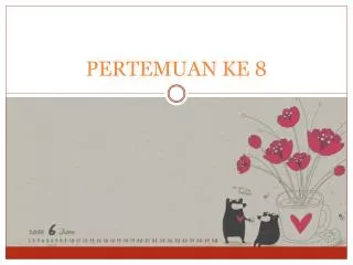 pertemuan ke 8