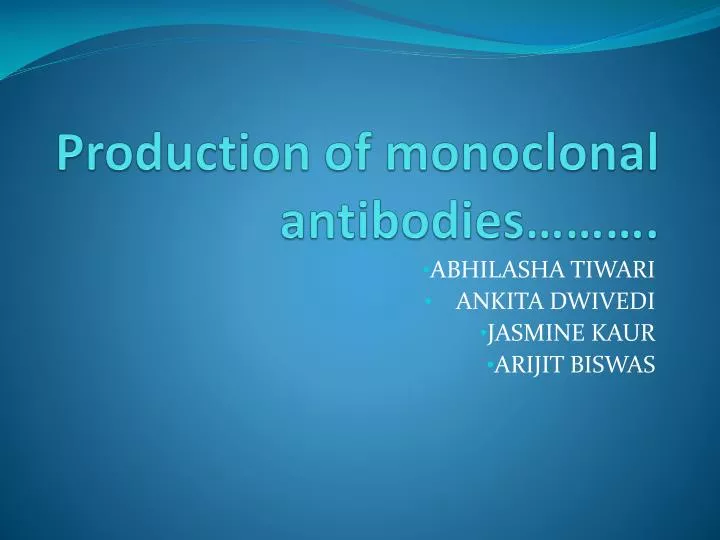 production of monoclonal antibodies