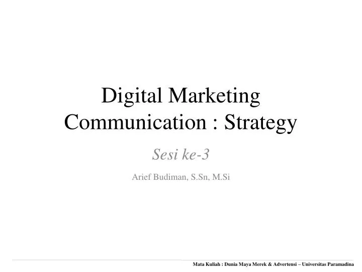 digital marketing communication strategy