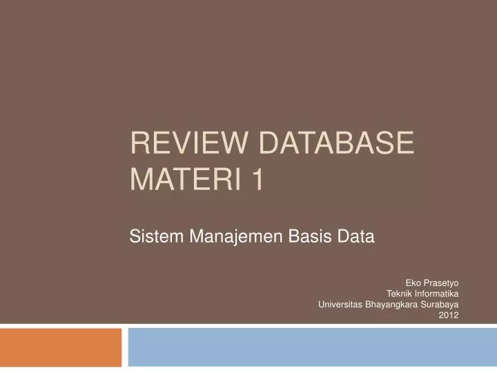review database materi 1